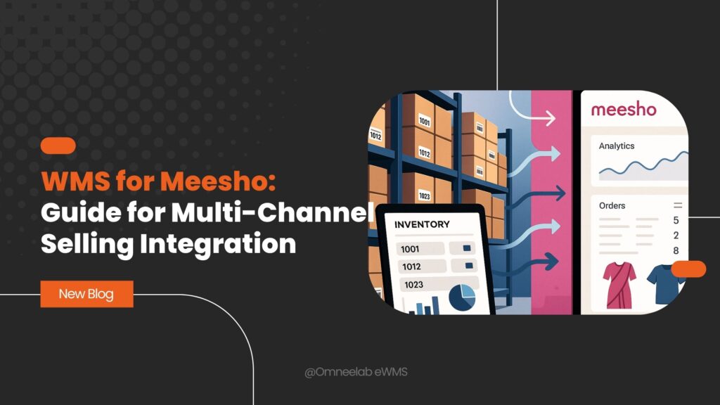 WMS-for-Meesho-Guide-for-Multi-Channel-Selling-Integration